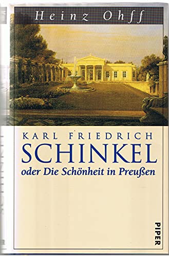 9783492039093: Karl Friedrich Schinkel oder die Schnheit in Preussen