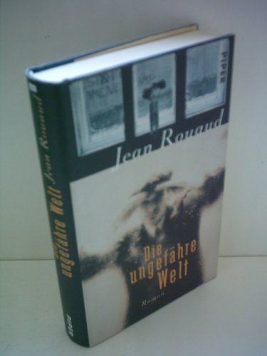 9783492039253: Die ungefhre Welt. Roman