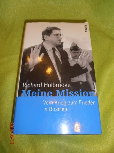 Meine Mission - Richard Holbrooke