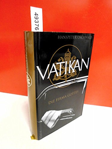 Stock image for Vatikan, die Firma Gottes for sale by medimops