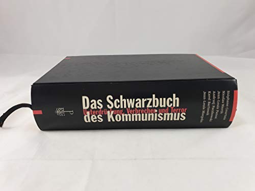 Stock image for Das Schwarzbuch des Kommunismus. Unterdrckung, Verbrechen und Terror. Mit dem Kapitel 'Die Aufarbeitung des Sozialismus in der DDR' von Joachim Gauck und Erhart Neubert. (Aus dem Franzsischen von Irmela Arnsperger et al. for sale by Worpsweder Antiquariat