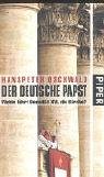 Stock image for Der Deutsche Papst for sale by WorldofBooks