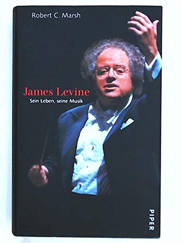 Beispielbild fr James Levine: Sein Leben - seine Musik zum Verkauf von bookdown