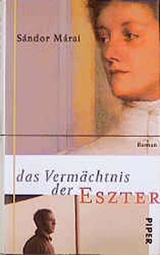 Stock image for Das Vermchtnis der Eszter. Roman. Aus dem Ungarischen von Christina Viragh for sale by Hylaila - Online-Antiquariat