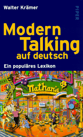 Beispielbild fr Modern Talking auf deutsch. Ein populres Lexikon. zum Verkauf von Der Bcher-Br