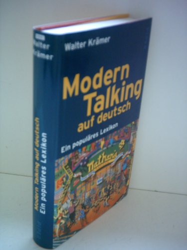 Modern Talking auf deutsch : ein populäres Lexikon. [Mit 12 Zeichn. von Eva Krämer] - Krämer, Walter