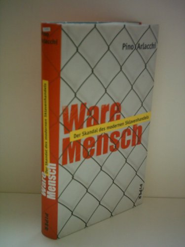 9783492042451: Ware Mensch: Der Skandal des modernen Sklavenhandels