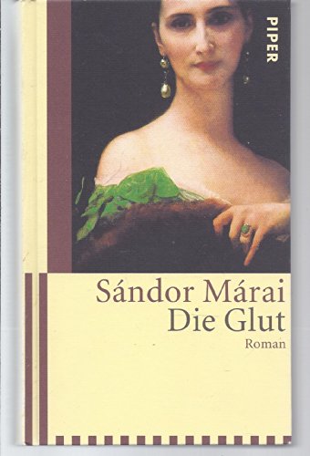 Beispielbild fr Die Glut: Roman zum Verkauf von Leserstrahl  (Preise inkl. MwSt.)