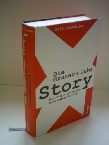 Imagen de archivo de Die Gruner + Jahr Story. Ein Stck deutsche Pressegeschichte. a la venta por Antiquariat Buecher-Boerse.com - Ulrich Maier