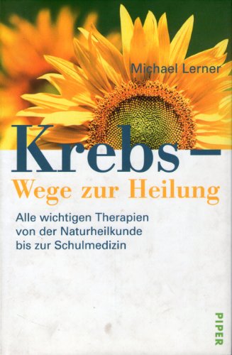 Imagen de archivo de Krebs - Wege zur Heilung. a la venta por Bookmans