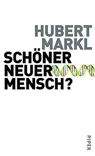 9783492044608: Schner neuer Mensch?