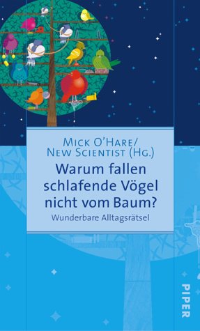 Stock image for Warum fallen schlafende Vgel nicht vom Baum?: Wunderbare Alltagsrtsel for sale by Trendbee UG (haftungsbeschrnkt)