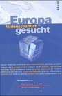 Europa leidenschaftlich gesucht (9783492045315) by Giscard D'Estaing, Valery; Dahrendorf, Ralf; LeGoff, Jacques