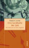 Eine Landkarte der Zeit (9783492045605) by Levine, Robert