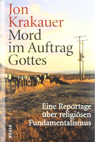 Beispielbild fr Mord im Auftrag Gottes: Eine Reportage ber religisen Fundamentalismus zum Verkauf von medimops