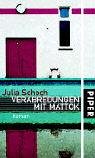 Verabredungen mit Mattok: Roman - Julia Schoch