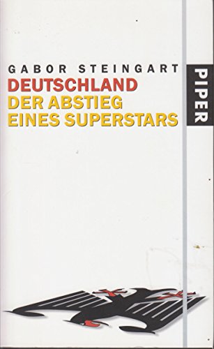 9783492046152: Deutschland. Der Abstieg eines Superstars.