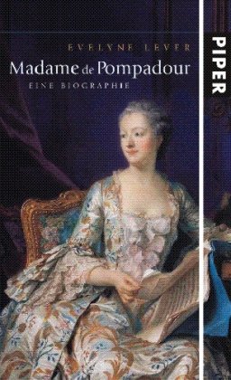 9783492046251: Madame de Pompadour: Eine Biographie