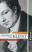 Heinrich Von Kleist: Ein Preussisches Schicksal (9783492046510) by Ohff, Heinz