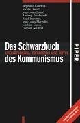 9783492046640: Das Schwarzbuch des Kommunismus: Unterdrückung, Verbrechen und Terror