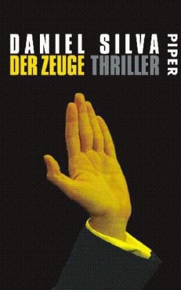 Der Zeuge. Thriller. Aus dem Amerikanischen von Wulf Bergner.