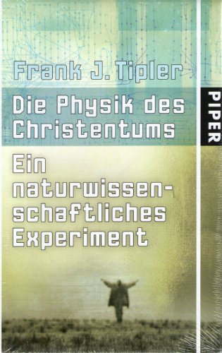 Imagen de archivo de Die Physik des Christentums: Ein naturwissenschaftliches Experiment a la venta por medimops