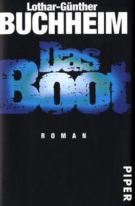 Das Boot: Roman - Buchheim, Lothar-Günther