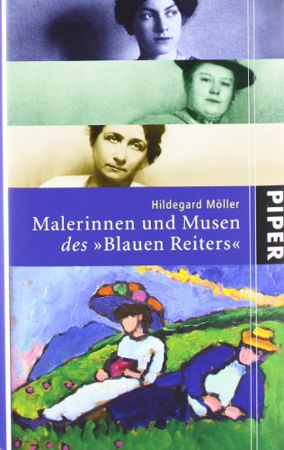 Malerinnen und Musen des " Blauen Reiters".