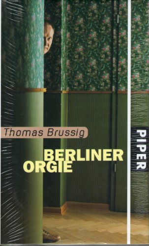 9783492050371: Die Berliner Orgie: Reportage-Roman