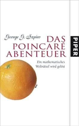 Stock image for Das Poincar-Abenteuer: Ein mathematisches Weltrtsel wird gelst for sale by medimops