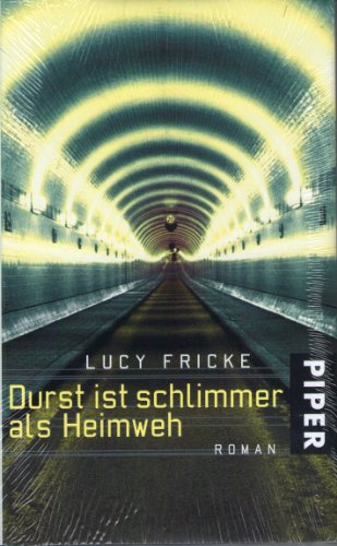 Stock image for Durst ist schlimmer als Heimweh: Roman for sale by medimops