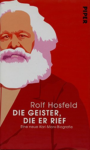 Imagen de archivo de Die Geister, die er rief: Eine neue Karl-Marx-Biografie a la venta por medimops