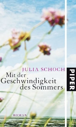 Mit der Geschwindigkeit des Sommers