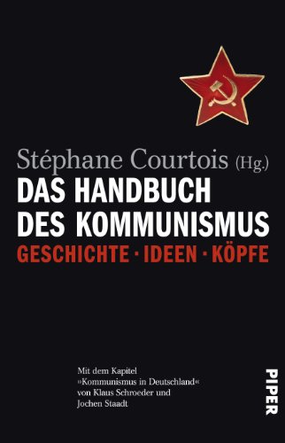 Beispielbild fr Das Handbuch des Kommunismus: Geschichte, Ideen, Kpfe zum Verkauf von medimops