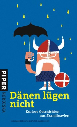 9783492052689: Dnen lgen nicht: Kuriose Geschichten aus Skandinavien