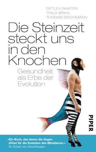 Stock image for Die Steinzeit steckt uns in den Knochen: Gesundheit als Erbe der Evolution for sale by medimops