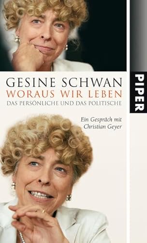 9783492052788: Woraus wir leben: Das Persnliche und das Politische