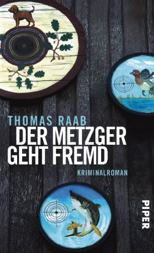 Beispielbild fr Der Metzger geht fremd: Kriminalroman zum Verkauf von medimops