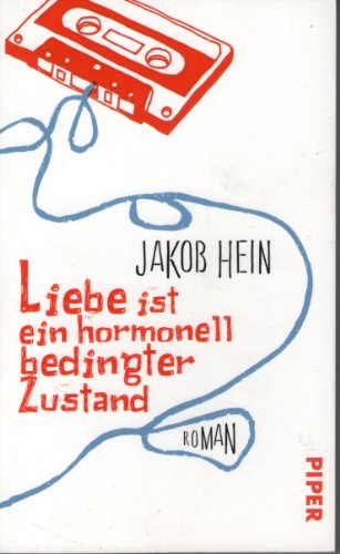 Liebe ist ein homonell bedingter Zustand - Jakob Hein