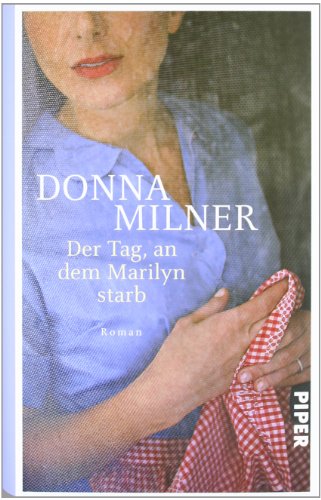 Stock image for Der Tag, an dem Marilyn starb: Roman for sale by medimops