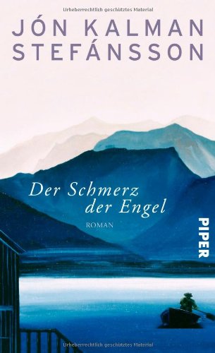 9783492053907: Der Schmerz der Engel