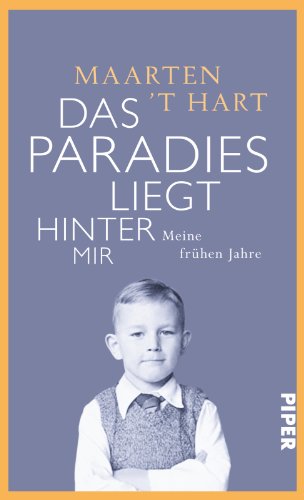 9783492053921: Das Paradies liegt hinter mir: Meine frhen Jahre