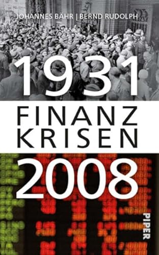 Beispielbild fr 1931 Finanzkrisen 2008 zum Verkauf von medimops