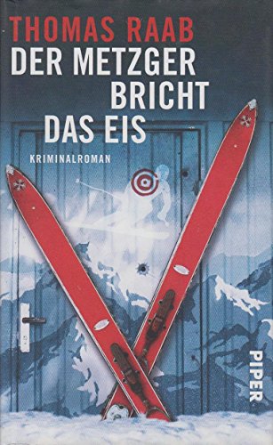 Stock image for Der Metzger bricht das Eis: Kriminalroman for sale by medimops