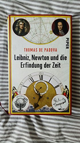 Beispielbild fr Leibniz, Newton und die Erfindung der Zeit zum Verkauf von medimops