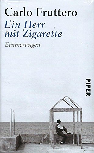 9783492054881: Ein Herr mit Zigarette: Erinnerungen