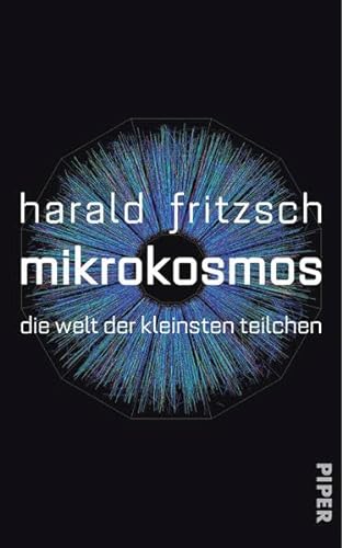 Stock image for Mikrokosmos: Die Welt der kleinsten Teilchen for sale by medimops