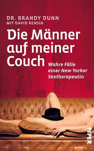 Stock image for Die Mnner auf meiner Couch: Wahre Flle einer New Yorker Sextherapeuthin for sale by medimops