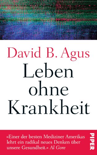 Leben ohne Krankheit (9783492055765) by David B. Agus