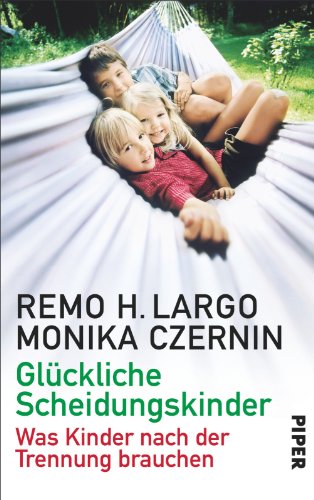 Imagen de archivo de Glckliche Scheidungskinder: Was Kinder nach der Trennung brauchen (Largo) a la venta por medimops